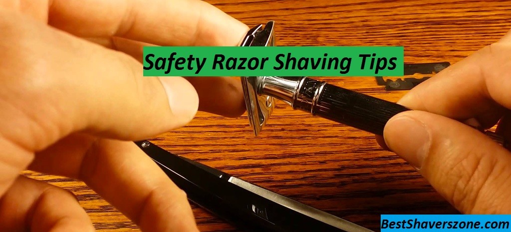 Safety Razor Shaving Tips